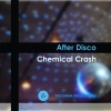 Chemical Crash - After Disco (Original Mix)