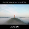 Erik The Viking、Philippa Schofield - Dawn Of Avalon (Original Mix)