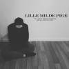 PMA、Lethal Disease - Lille Milde Pige