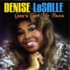 denise lasalle - God's Got My Back