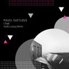 Pavel Svetlove、Audio Luxury - I Feel (Audio Luxury Remix)