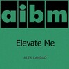 Alek Landao - Elevate Me (Original Mix)