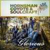 Soulcraft、Hornsman Coyote、Nemanja Kojić - Glorious