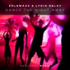 Solewaas、Lydia Delay - Dance The Night Away (ExtendedMix)