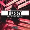 Ferry - She's Gorgeous (Extended Mix)