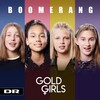 BaseBoys、Goldgirls、DR Ultra - Boomerang (feat. Goldgirls)