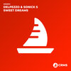 Delpezzo、Sonick S - Sweet Dreams (Original Mix)