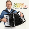 Nunno Portugal - Se Você Ama Perdoa