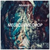 NeaMarti - Melbourne Drop (Original Mix)
