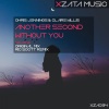 Chris Jennings、Claire Willis - Another Second Without You (Original Mix)