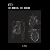 Asten - Breathing the Light