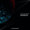 Humanon - Separate