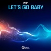 PSO - Let's Go Baby (Original Mix)