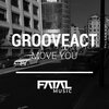Grooveact - Move You (Original Mix)