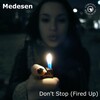 Medesen - Don't Stop (Fired Up)(Original Mix)