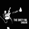 The Dirty Nil - Caroline