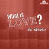 KqueSol - What Is Love (Original Mix)