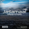 Jasamaal - Melancholic (Original Mix)
