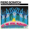 Piero Scratch - Let Me Feel Alright (Original Mix)