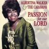 albertina walker、The Caravans - It Pays To Serve Jesus