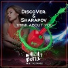 DiscoVer.、Sharapov - Think About You (Radio Edit)