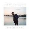 Lucas Nord、Maths Time Joy《Don't Need Your Love (Maths Time Joy Remix)》[MP3/LRC]