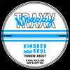 Kindred Soul - Thinkin' About (K-Soul Vocal Mix)