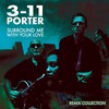 3-11 Porter - Surround Me with Your Love (Mental Overdrive Remix)