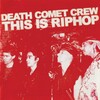 Rammellzee、Death Comet Crew - At the Marble Bar (Feat. Rammellzee)