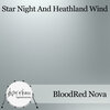 BloodRed Nova - Star Night & Heathland Wind (Original Mix)