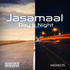 Jasamaal - Day & Night (Original Mix)
