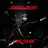 Admiral Freebee - Admiral for President (Live)