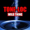 Tone-Loc《Wild Thing (Re-Recorded|Remastered)》[MP3/LRC]