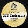 Rawdio - 300 Croissants (Original Mix)