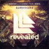 Hardwell、Haris、Dannic - Survivors (Original Mix)