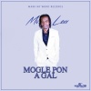 mr. lexx - Mogle Pon a Gal
