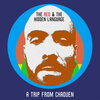 The Red、The Hidden Language - A Trip from Chaouen
