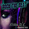Nikko D.C.、Uncle Ill - Rock Tha Beat (Explicit)