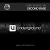 MVI、Roby M Rage - Second Base