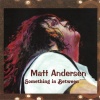 Matt Andersen - Come By