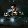 Diego A - Escápate