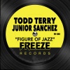 todd terry、junior sanchez《Figure of Jazz》[MP3/LRC]