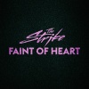 The Strike - Faint of Heart