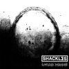 Shackles - Together as None in a Lifeless Paradise