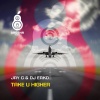 DJ Eako、Jay C - Take U Higher