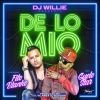 Fito Blanko、DJ Willie、Guelo Star - De Lo Mio (feat. Fito Blanko & Guelo Star)