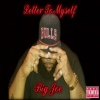 Big Joe - Letter to Myself (Explicit)