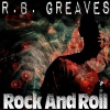 r.b. greaves - Rock and Roll