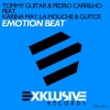 Tommy Guitar、pedro carrilho、Guitos、Karina May、La Mouche - Emotion Beat (Extended Mix)