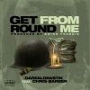 DaRealDRASTIK、chris barber - Get from Round Me (Explicit)